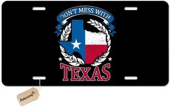 Amcove Texas špz Vlastné,Don ' t Mess with Texas Dekoratívne Auto Prednej špz,Márnosť Značku,Kovové Auto Dosky,Hliníkové